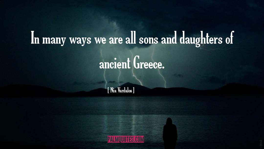 Tags Ancient Greece quotes by Nia Vardalos