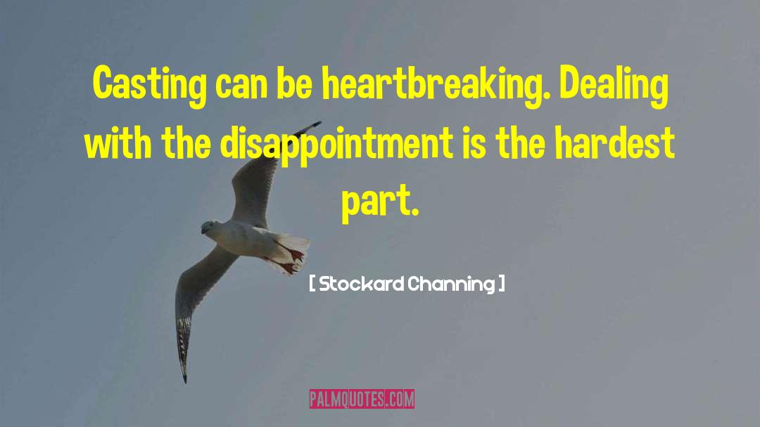 Tags Disappointment quotes by Stockard Channing