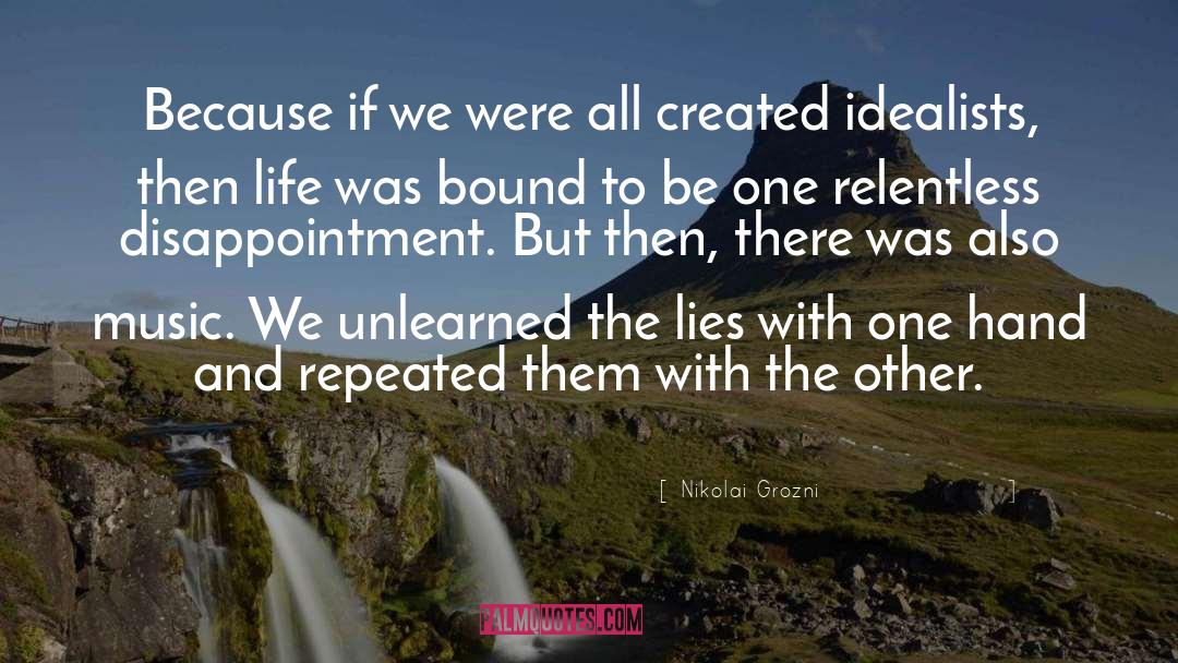 Tags Disappointment quotes by Nikolai Grozni
