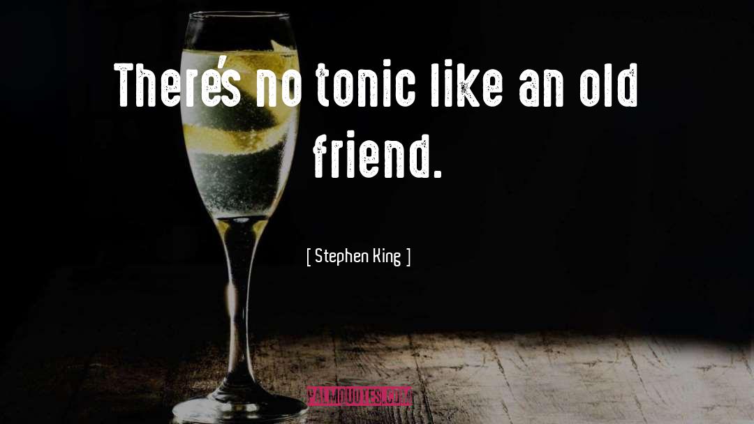 Tags Friend quotes by Stephen King