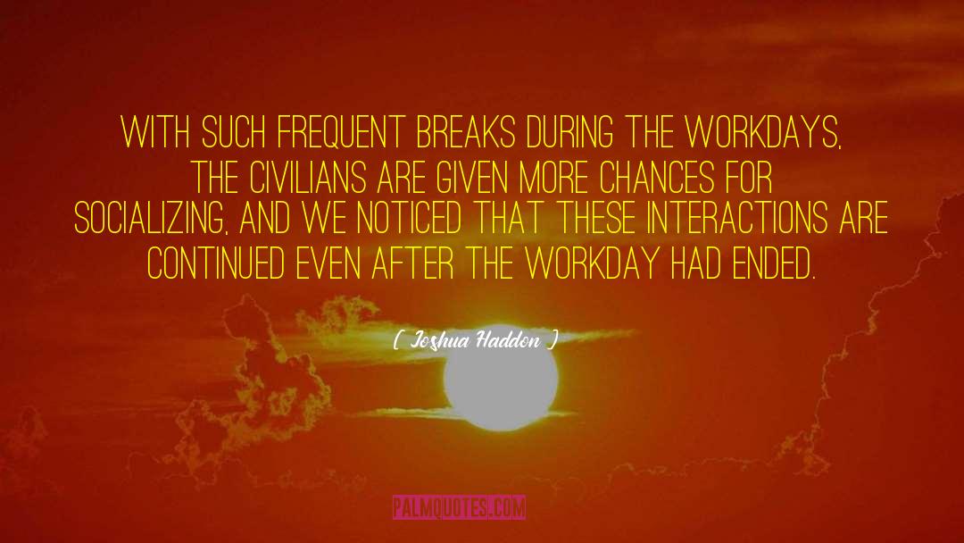 Tahuna Breaks quotes by Joshua Haddon