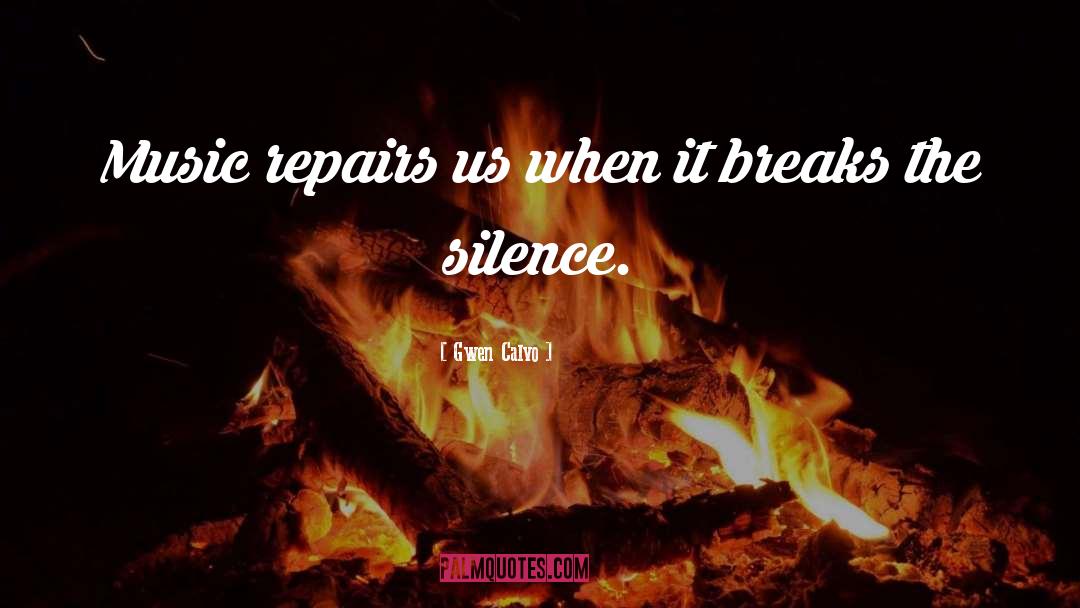 Tahuna Breaks quotes by Gwen Calvo