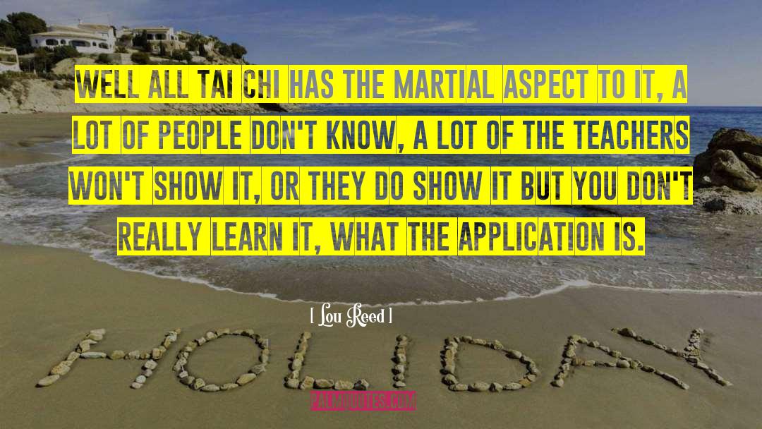 Tai Chi quotes by Lou Reed