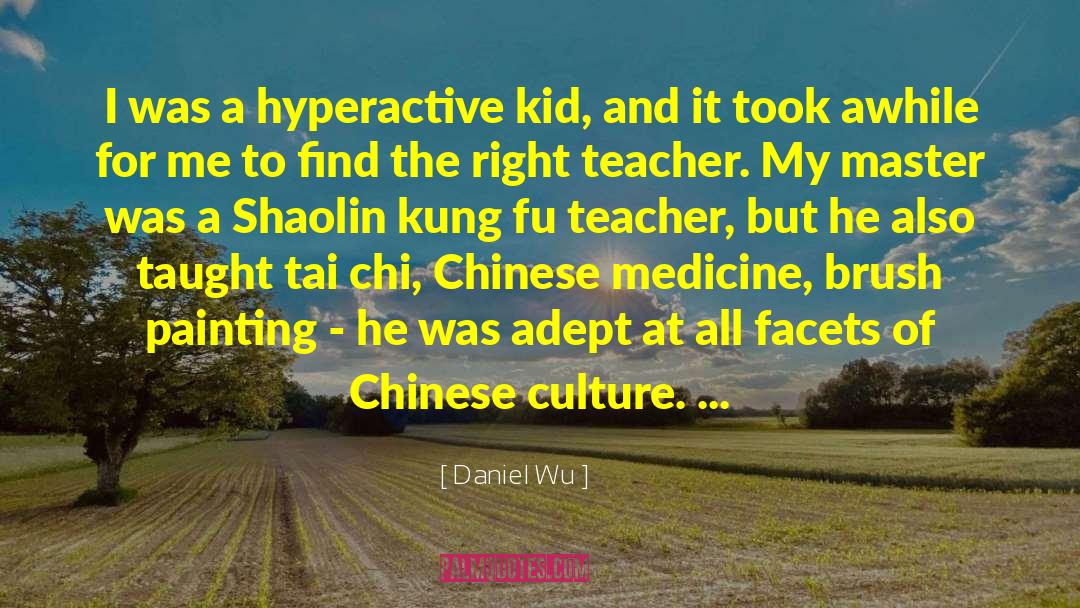Tai quotes by Daniel Wu