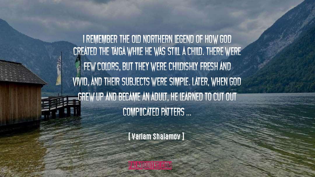 Taiga quotes by Varlam Shalamov