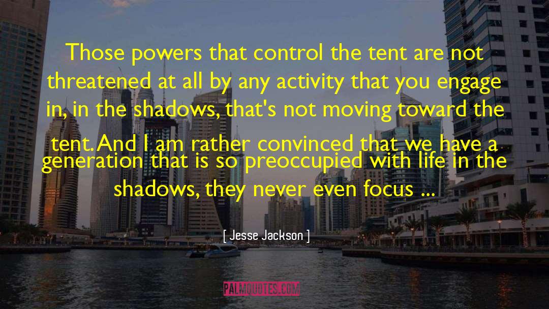 Tailgate Tent quotes by Jesse Jackson