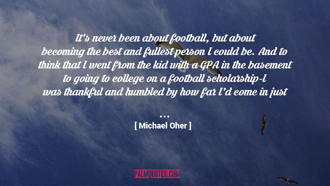 Tailhook Scholarship quotes by Michael Oher