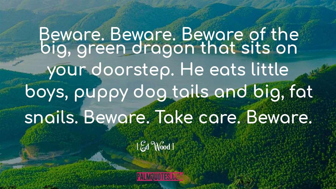 Tailless Dog quotes by Ed Wood