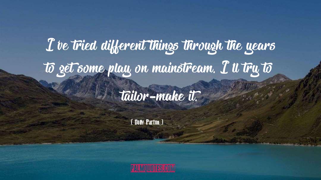 Tailor quotes by Dolly Parton