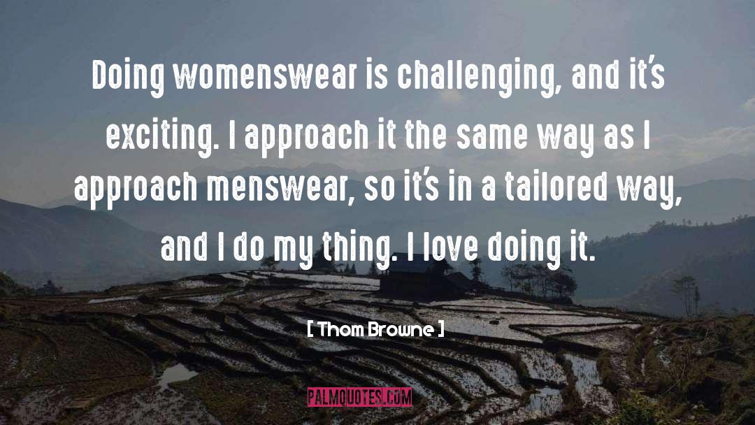 Tailored quotes by Thom Browne