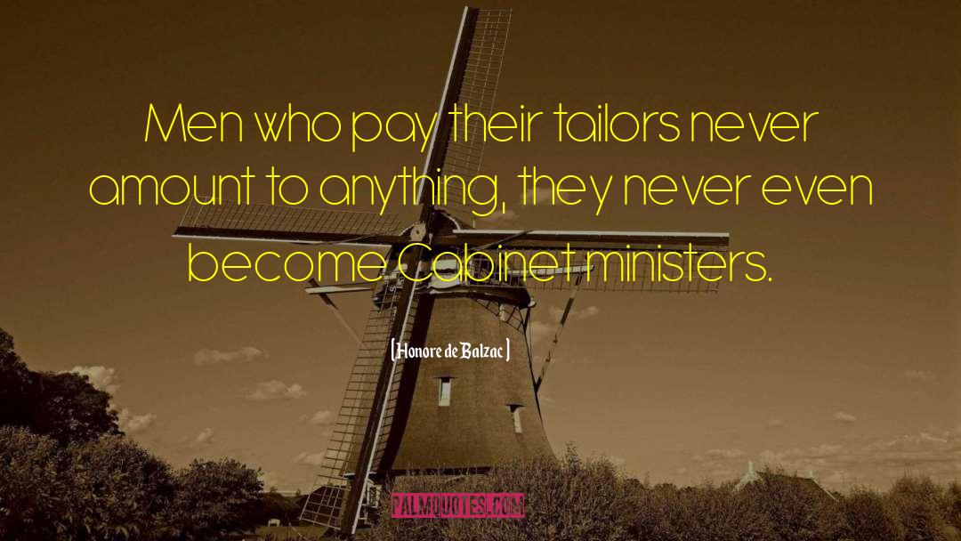 Tailors quotes by Honore De Balzac