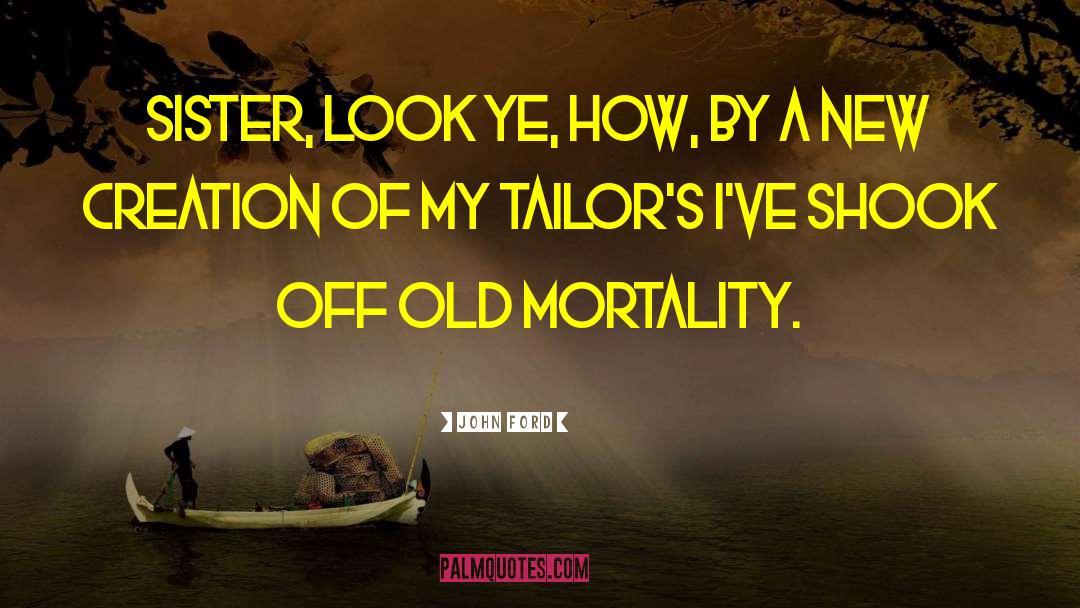 Tailors quotes by John Ford