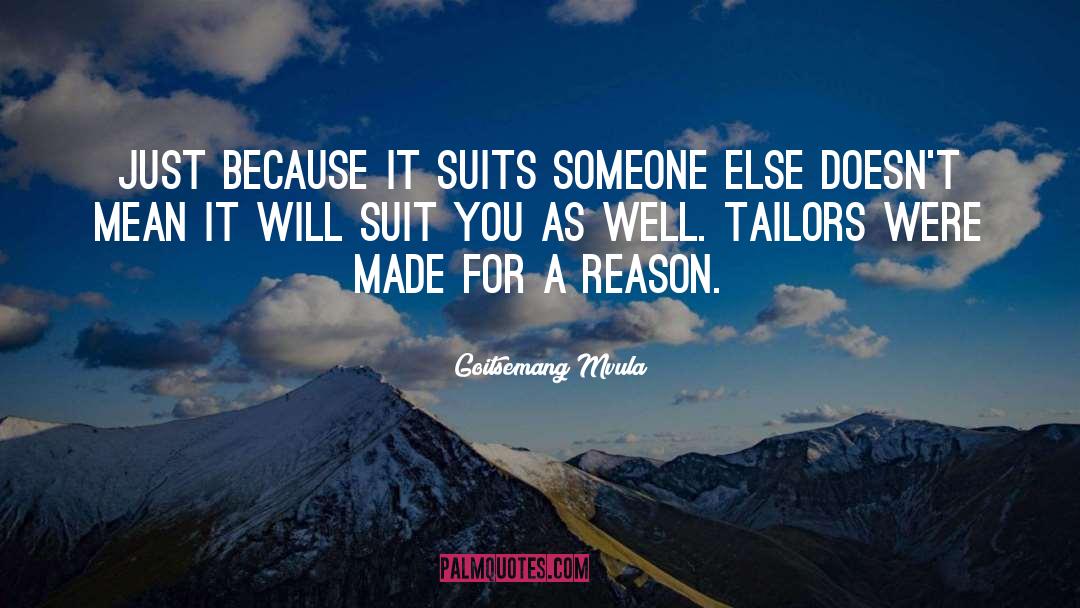 Tailors quotes by Goitsemang Mvula