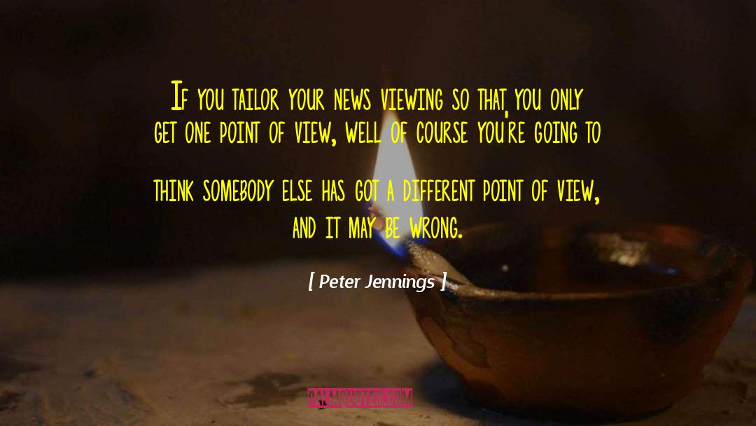 Tailors quotes by Peter Jennings