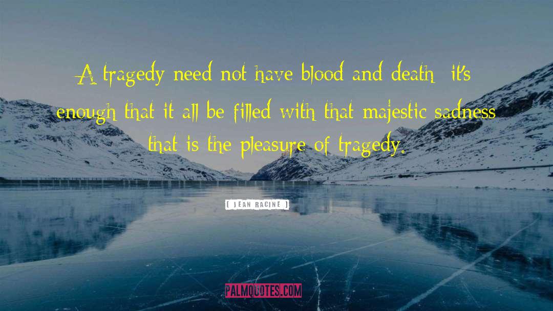 Tainted Blood quotes by Jean Racine