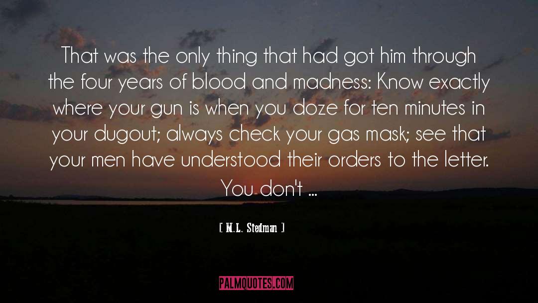 Tainted Blood quotes by M.L. Stedman