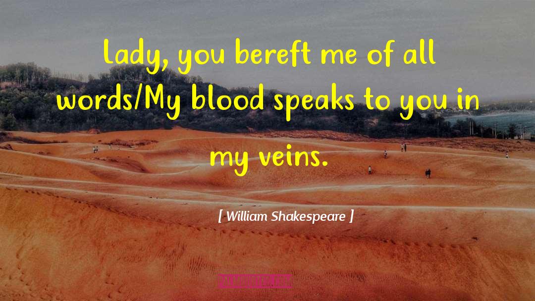 Tainted Blood quotes by William Shakespeare