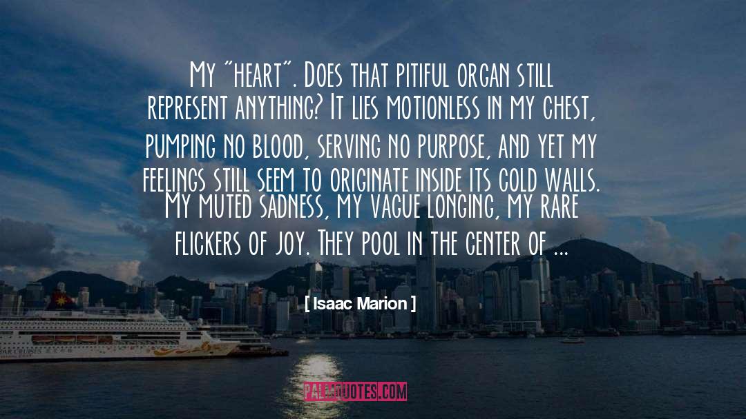 Tainted Blood quotes by Isaac Marion