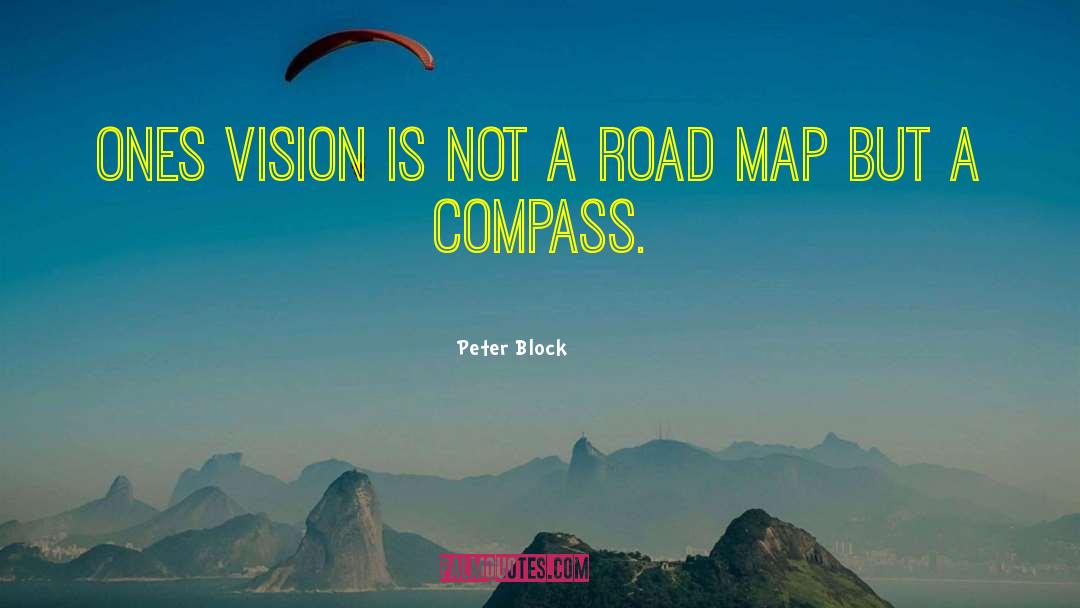 Taipas Maps quotes by Peter Block