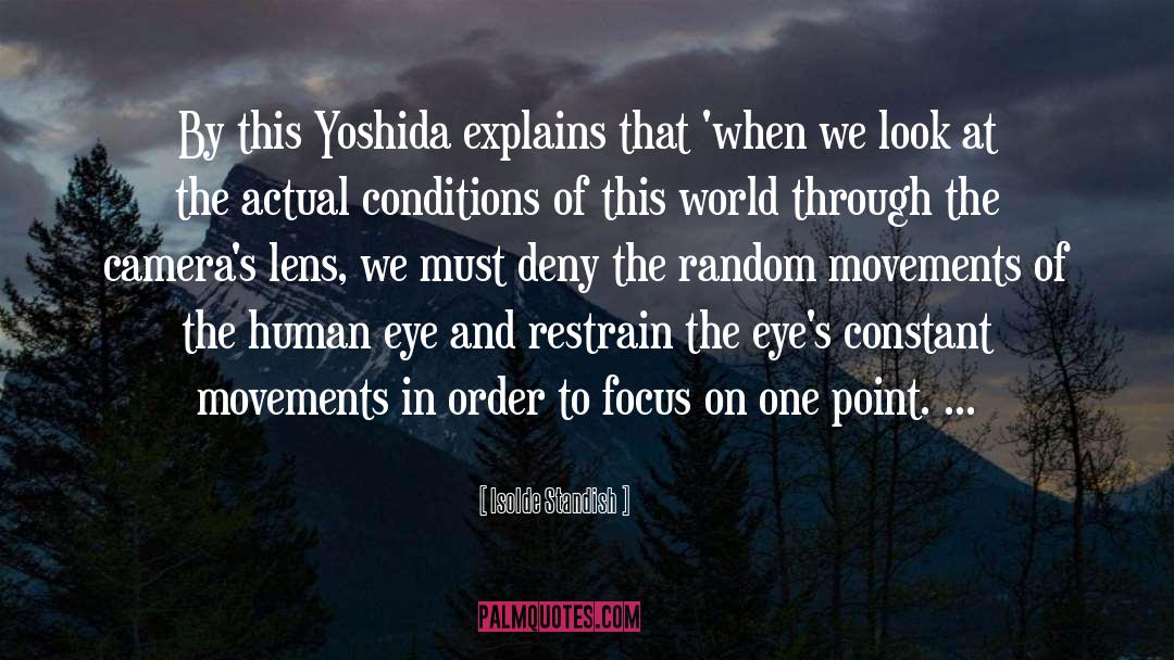 Taisei Yoshida quotes by Isolde Standish