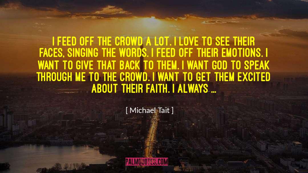 Tait quotes by Michael Tait