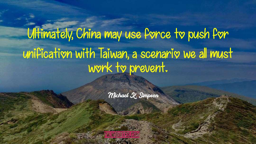 Taiwan quotes by Michael K. Simpson