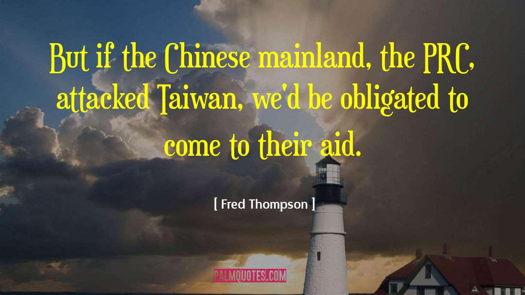 Taiwan quotes by Fred Thompson