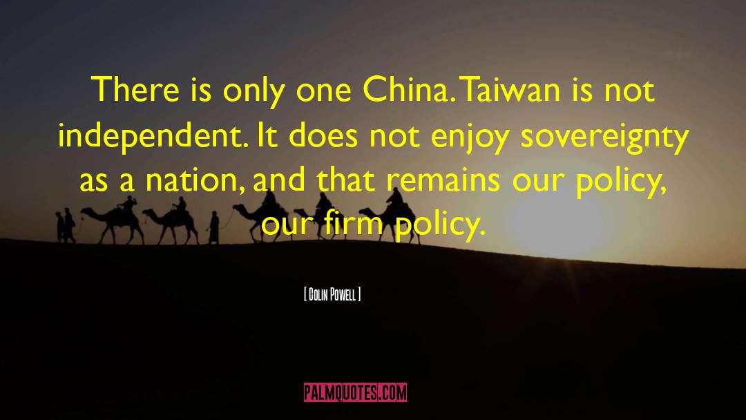 Taiwan quotes by Colin Powell