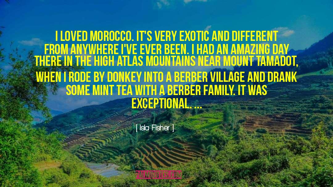 Taiwanese Mountain quotes by Isla Fisher