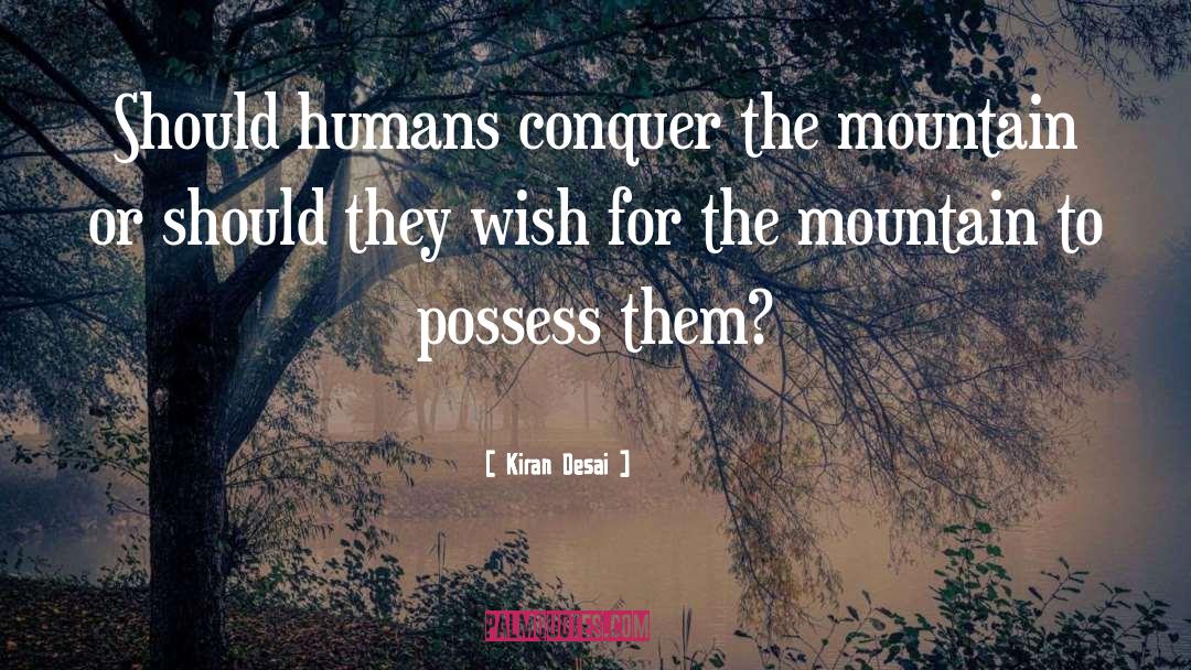 Taiwanese Mountain quotes by Kiran Desai