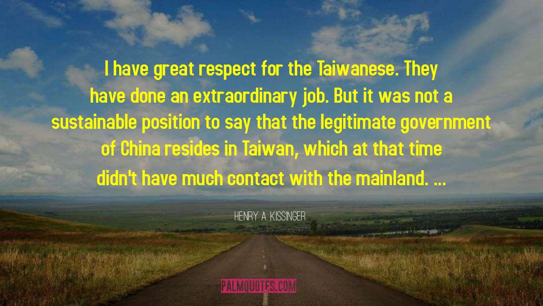 Taiwanese quotes by Henry A. Kissinger