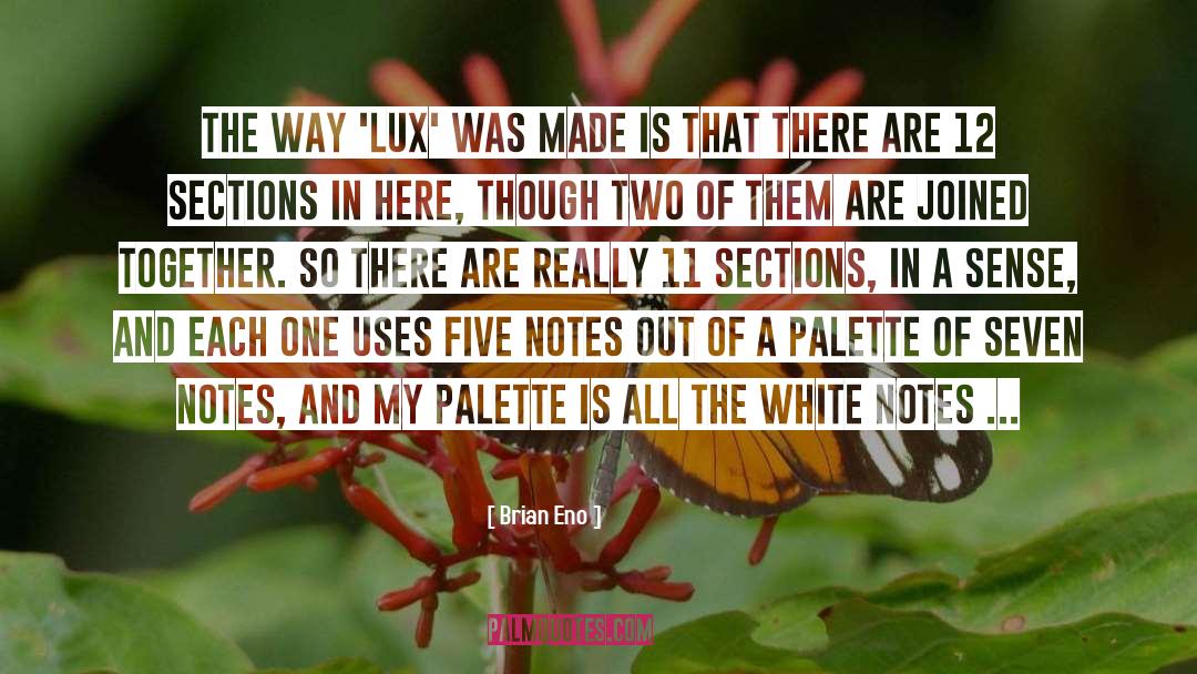 Tajah Lux quotes by Brian Eno