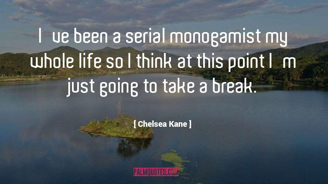 Take A Break quotes by Chelsea Kane