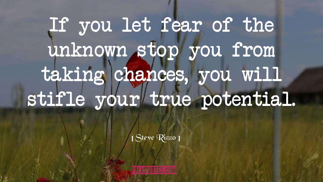 Take A Chance quotes by Steve Rizzo