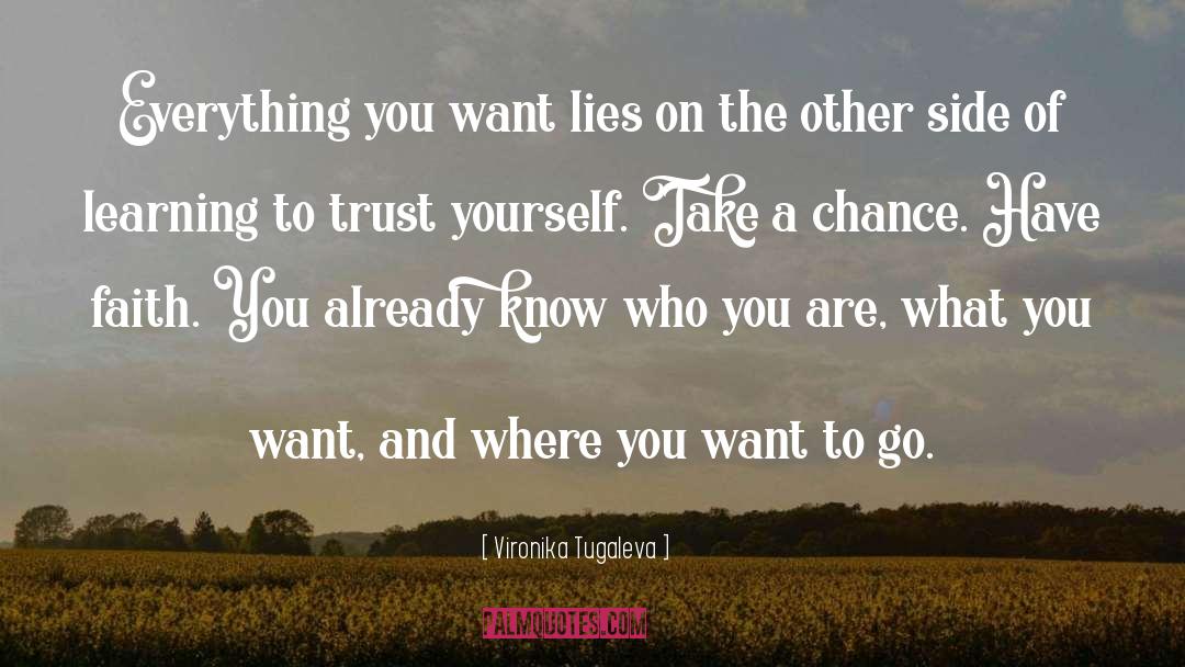 Take A Chance quotes by Vironika Tugaleva