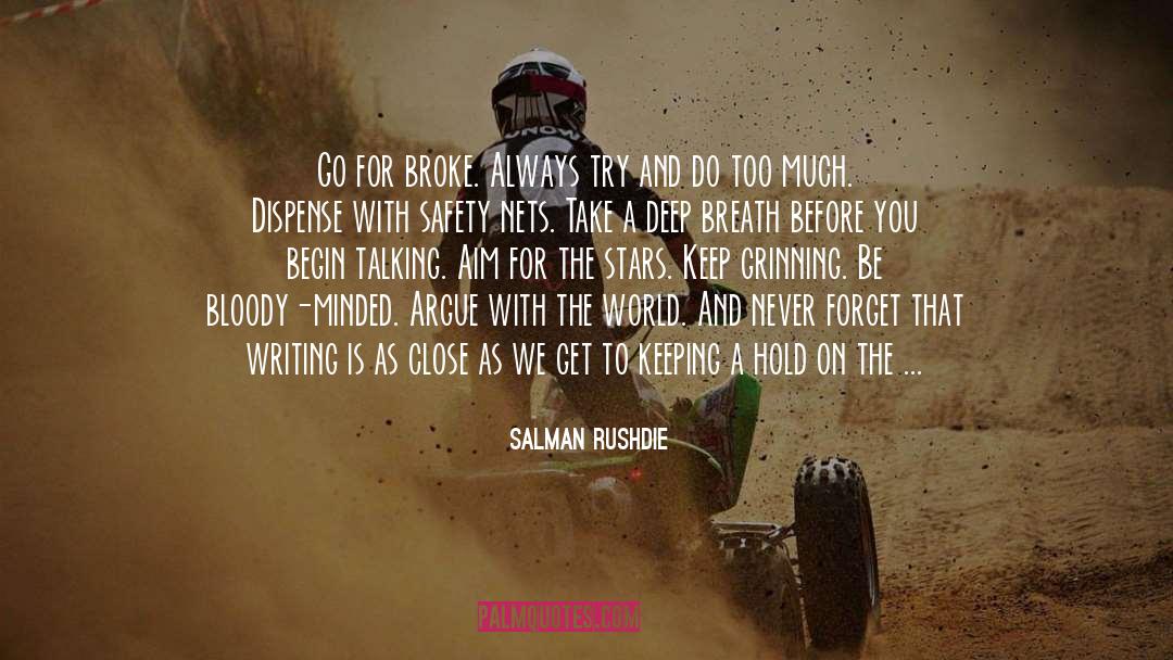 Take A Deep Breath quotes by Salman Rushdie