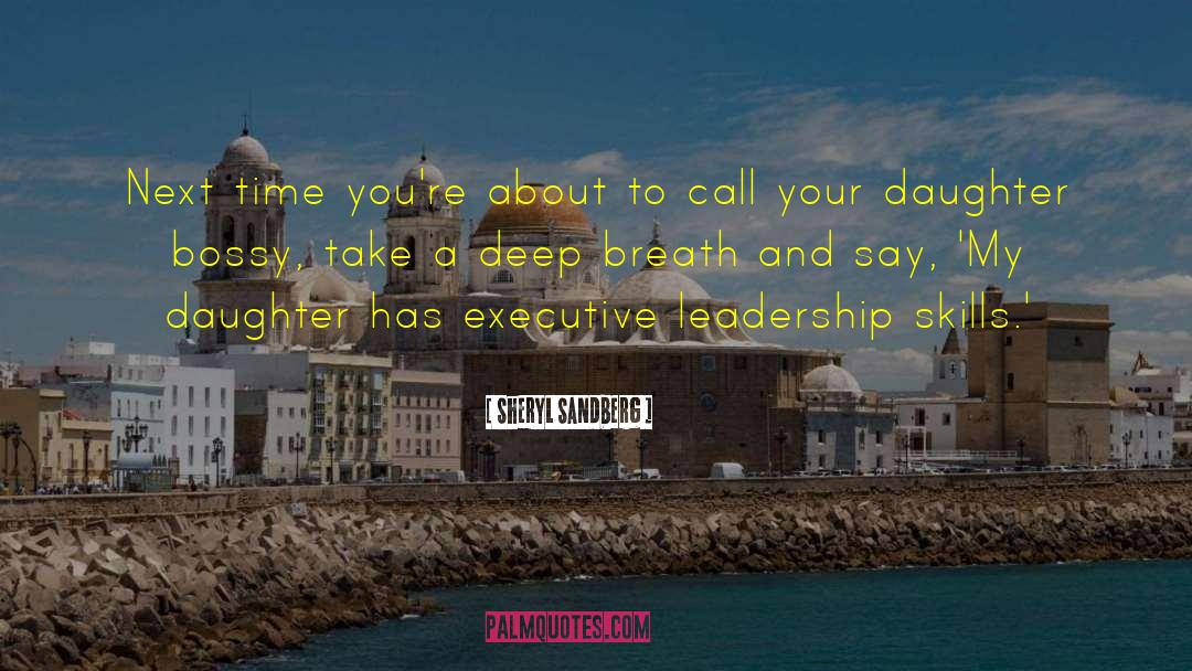 Take A Deep Breath quotes by Sheryl Sandberg