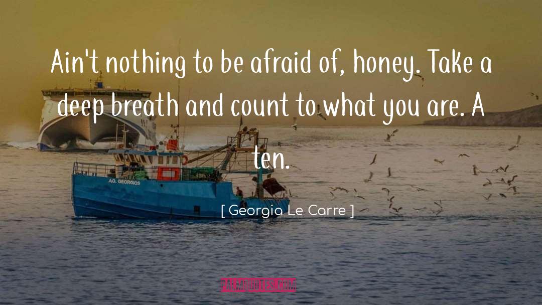 Take A Deep Breath quotes by Georgia Le Carre