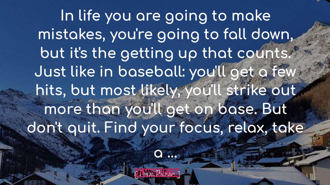 Take A Few Swings quotes by Dave Pelzer