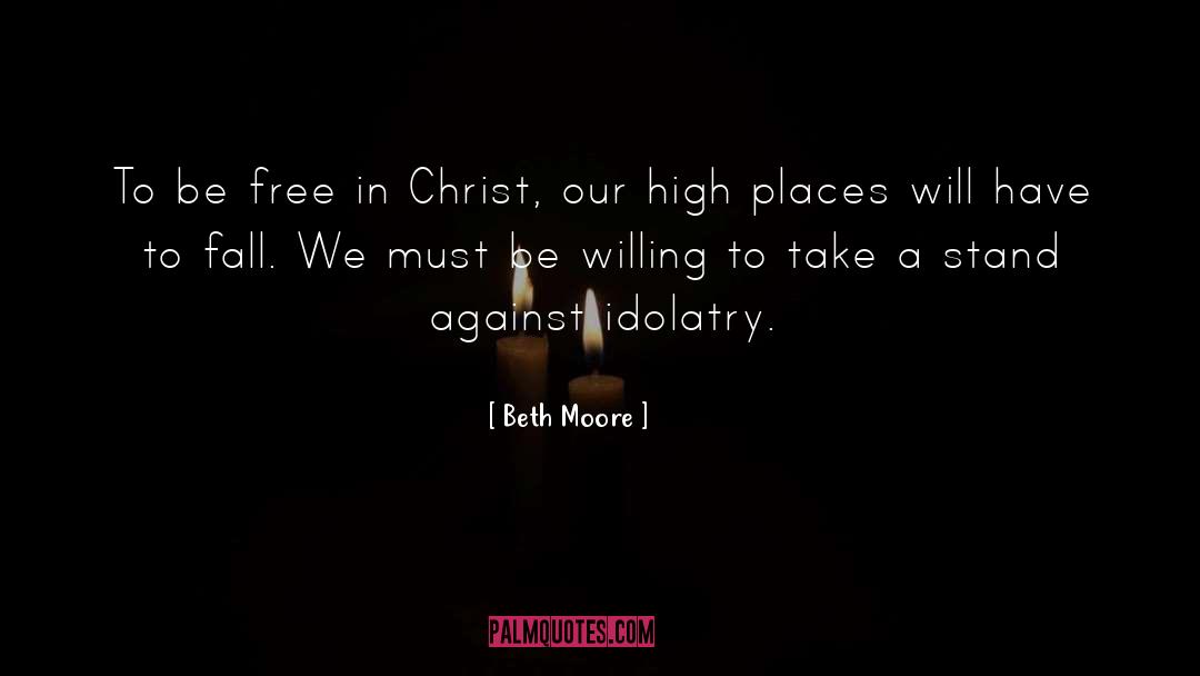 Take A Stand quotes by Beth Moore