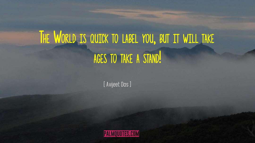 Take A Stand quotes by Avijeet Das