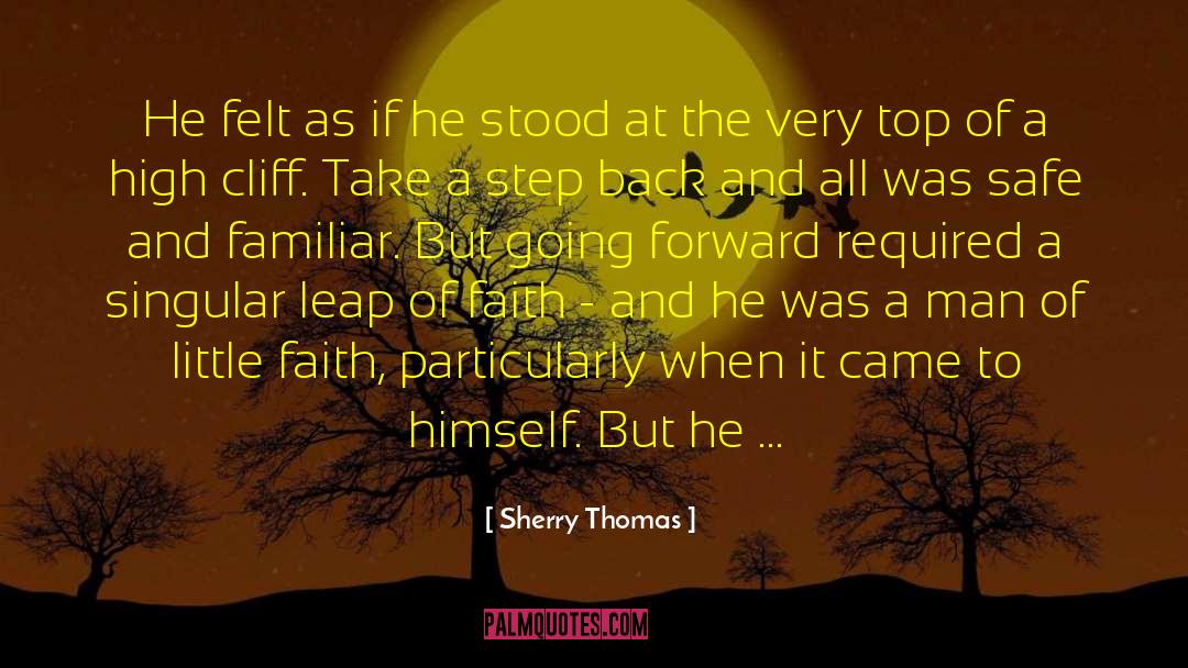Take A Step Back quotes by Sherry Thomas