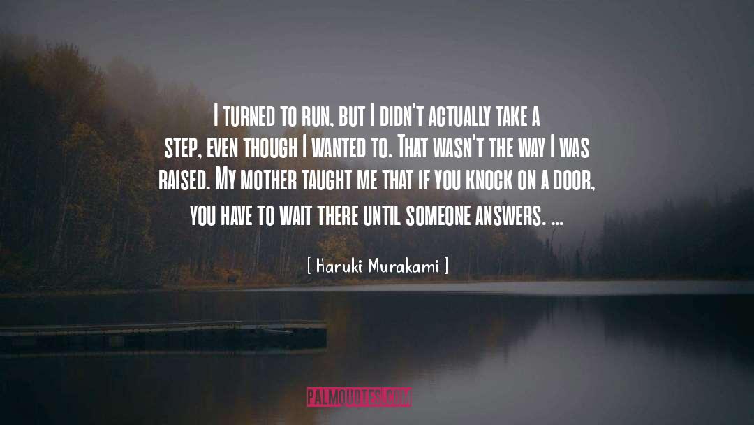 Take A Step quotes by Haruki Murakami