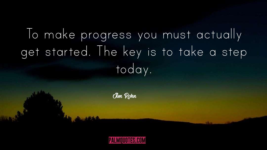 Take A Step quotes by Jim Rohn