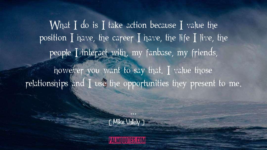 Take Action quotes by Mike Vallely