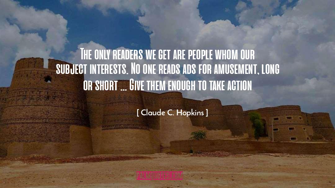 Take Action quotes by Claude C. Hopkins