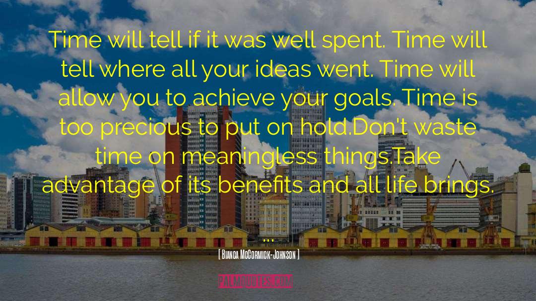 Take Actions On Your Goals quotes by Bianca McCormick-Johnson