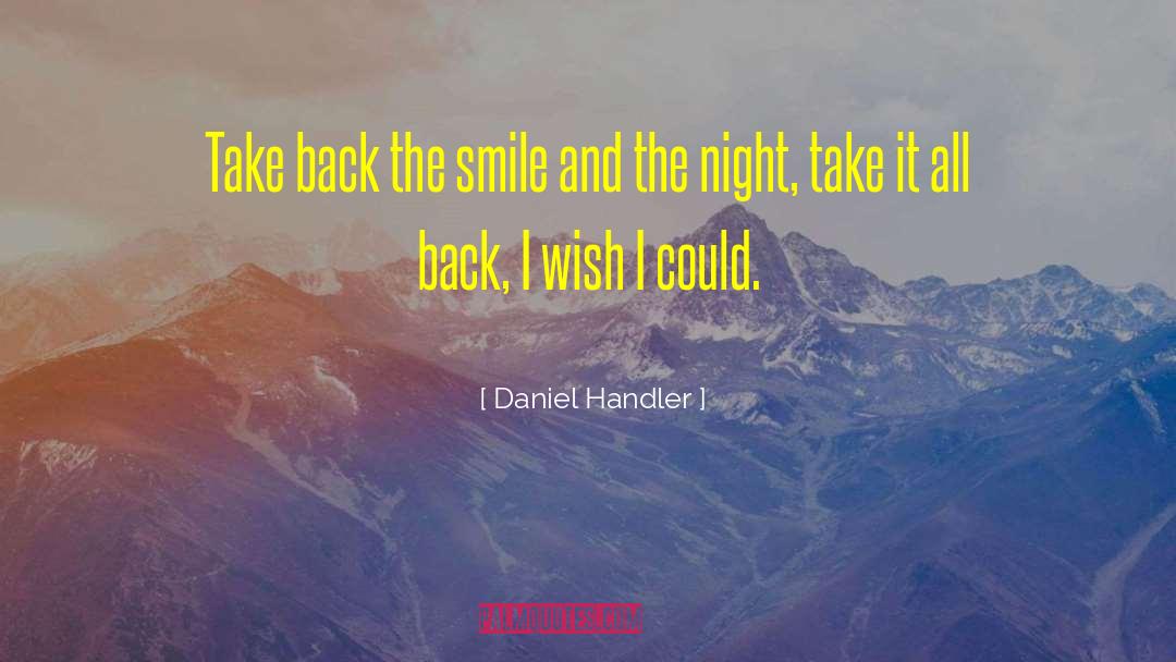Take Back The Memory quotes by Daniel Handler