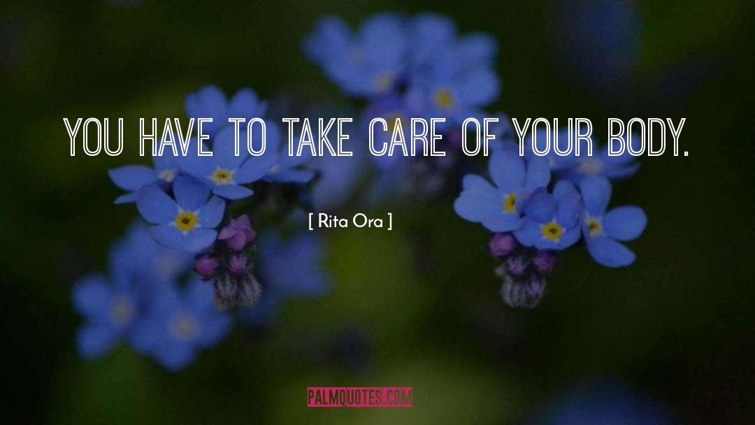 Take Care Of quotes by Rita Ora
