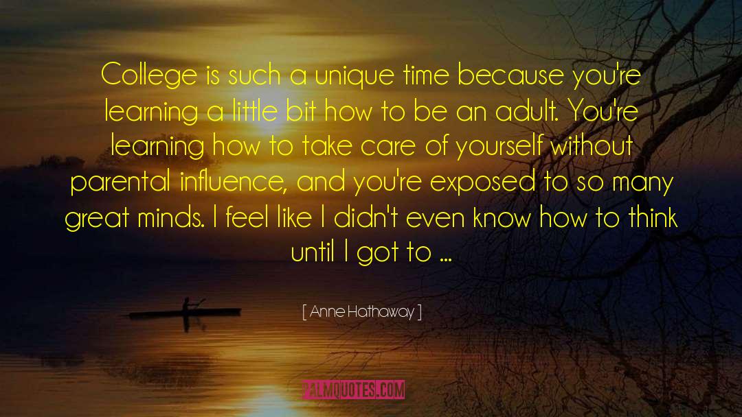 Take Care Of Yourself quotes by Anne Hathaway